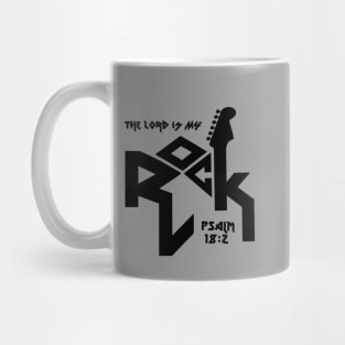 The Lord is my rock from Psalm 18:2, with guitar and black text Mug